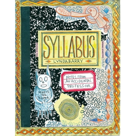 Syllabus : Notes from an Accidental Professor