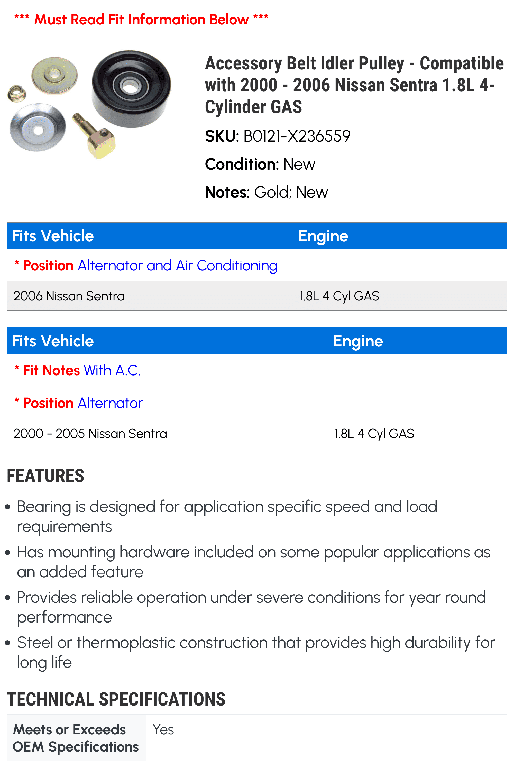 Accessory Belt Idler Pulley - Compatible with 2000 - 2006 Nissan Sentra 1.8L 4-Cylinder GAS - AC Delco