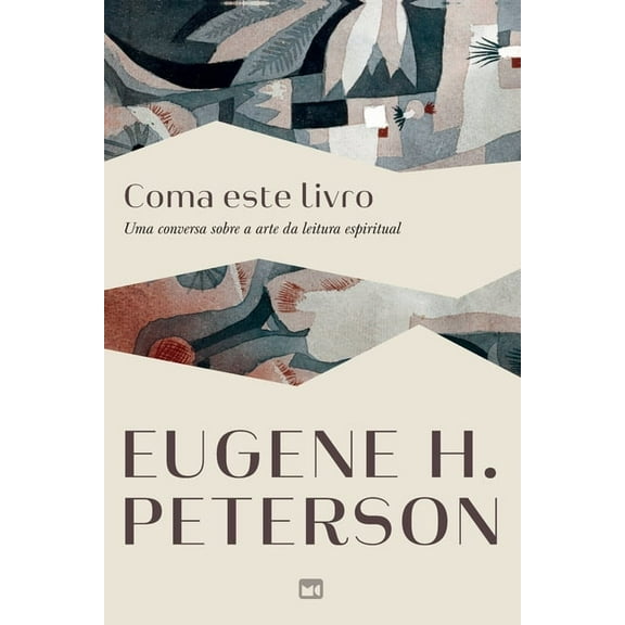 Coma este livro: Uma conversa sobre a arte da leitura espiritual, (Paperback)