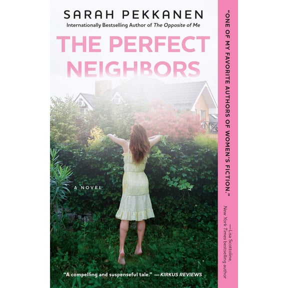 Perfect Neighbors: A Novel