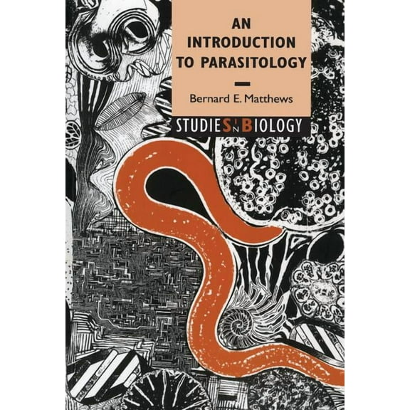 Studies in Biology An Introduction to Parasitology, (Hardcover)
