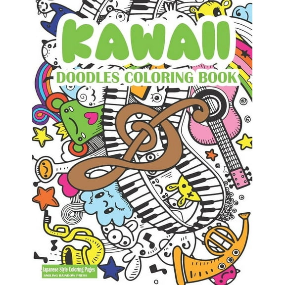 Kawaii Doodles Coloring Book: Cute Kawaii Coloring Book For Adults And Kids - Japanese Style Kawaii Coloring Pages For Fun And Relaxation, (Paperback)