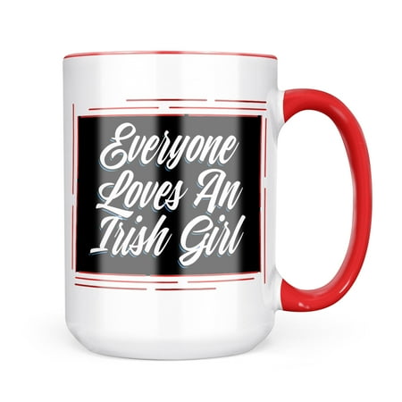 

Neonblond Classic design Everyone Loves An Irish Girl Mug gift for Coffee Tea lovers
