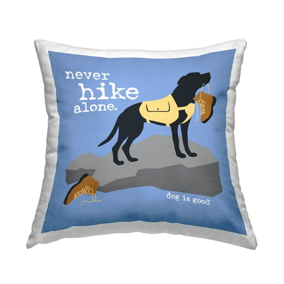 Stupell Industries Never Hike Alone Dog Decorative Printed Throw Pillow Design by Dog Is Good.