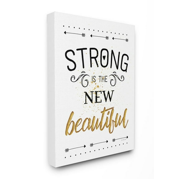 The Stupell Home Decor Strong Is The New Beautiful Black White and Gold Typography