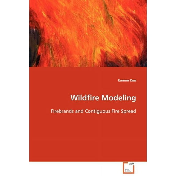 Wildfire Modeling (Paperback)