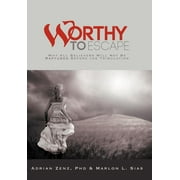 Worthy to Escape : Why All Believers Will Not Be Raptured Before the Tribulation (Hardcover)