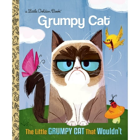 Little Cat - The Little Grumpy Cat that Wouldn't (Grumpy Cat)