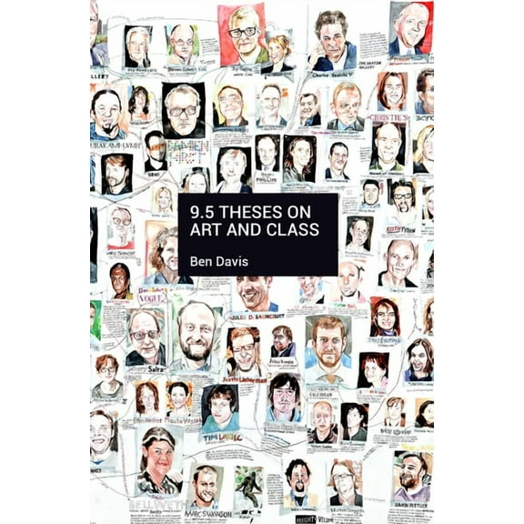 9.5 Theses on Art and Class, (Paperback)