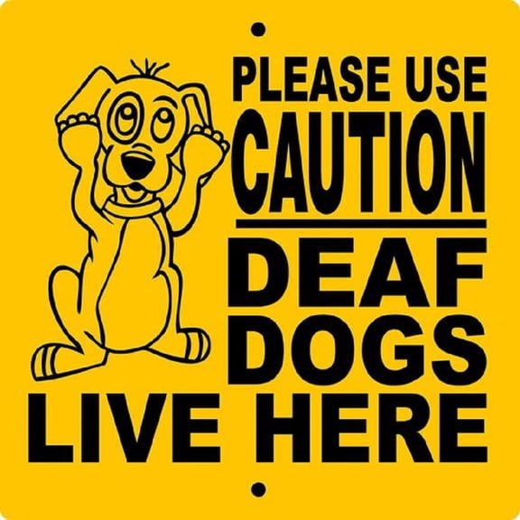 Caution Deaf Dog  9x12 Aluminum Sign