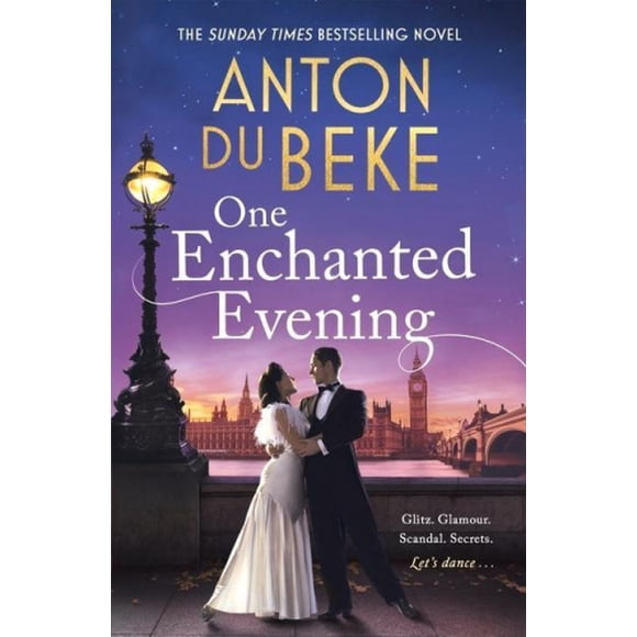 One Enchanted Evening: The uplifting and charming Sunday Times Bestselling Debut by Anton Du Beke