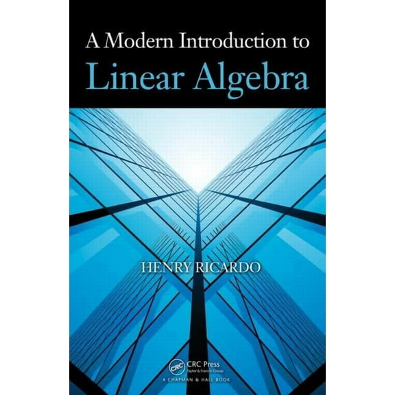 A Modern Introduction to Linear Algebra, (Hardcover)