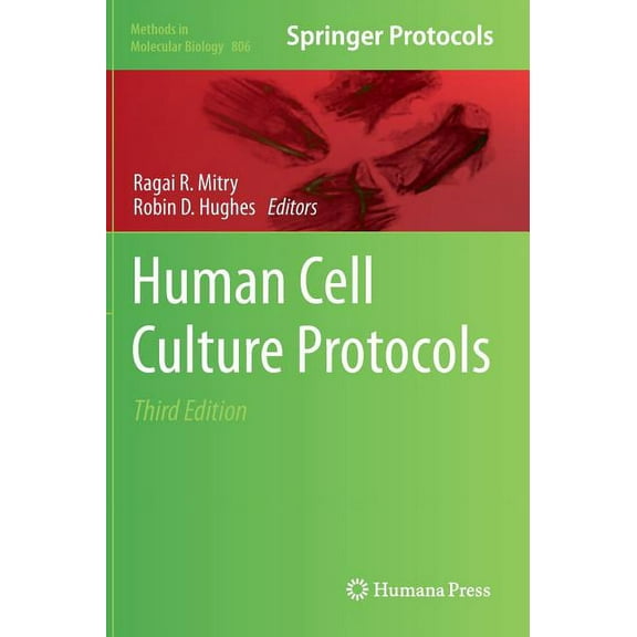 Methods in Molecular Biology Human Cell Culture Protocols, Book 806, (Hardcover)