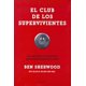 thumbnail image 1 of EL CLUB DE LOS SUPERVIVIENTES: LOS SECRETOS Y LA CIENCIA QUE PODRIAN SALVAR TU VIDA PAIDOS BEN SHERWOOD, 1 of 1
