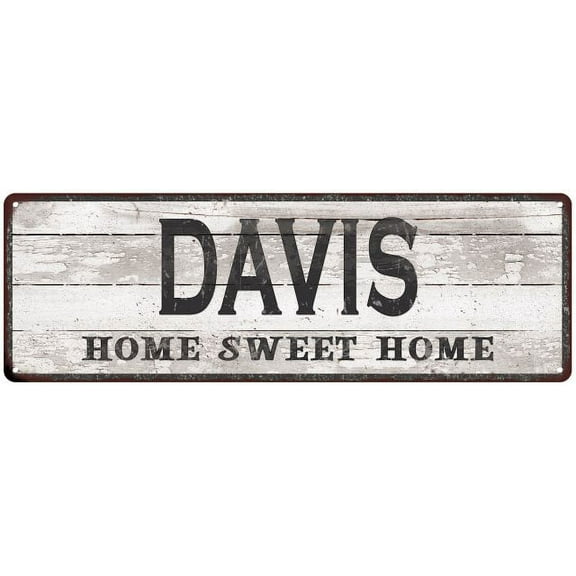 DAVIS Home Sweet Home Country Look Gift 6x18 Metal Sig 206180045154