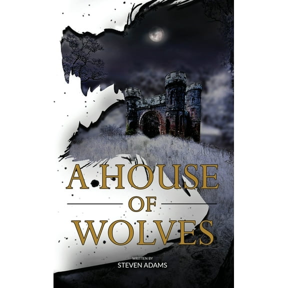 A House of Wolves, (Hardcover)