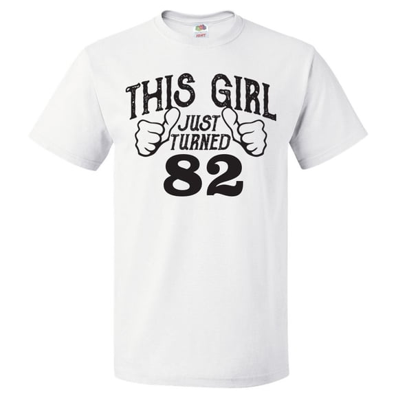 82nd Birthday Gift For 82 Year Old This Girl Turned 82 T Shirt Gift