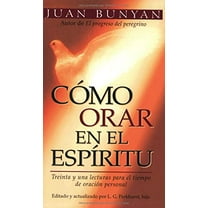 Pre-Owned Cómo Orar En El Espiritu - Bolsillo = How to Pray in the Spirit (Paperback) 082540505X 9780825405051