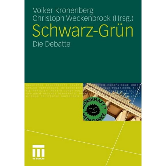 Schwarz-Grün: Die Debatte, (Paperback)