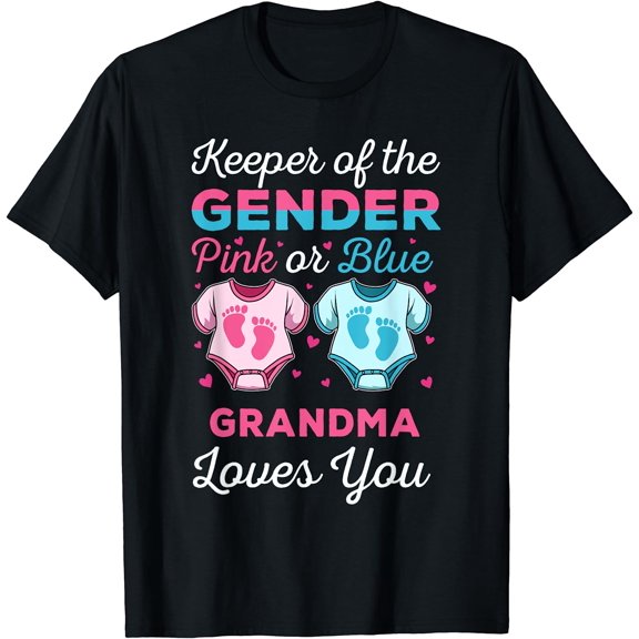 Keeper Of The Gender Grandma Loves You Baby Shower Family T-Shirt Black Small