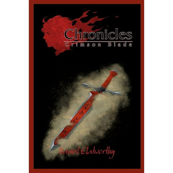 Chronicles: Crimson Blade, (Paperback)