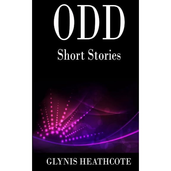Odd: Short Stories