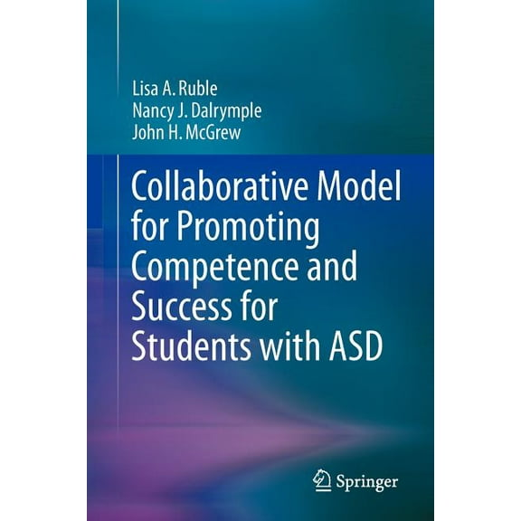 Collaborative Model for Promoting Competence and Success for Students with Asd, (Paperback)