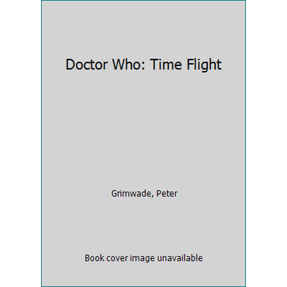 Pre-Owned Doctor Who: Time Flight (Paperback) 0426192974