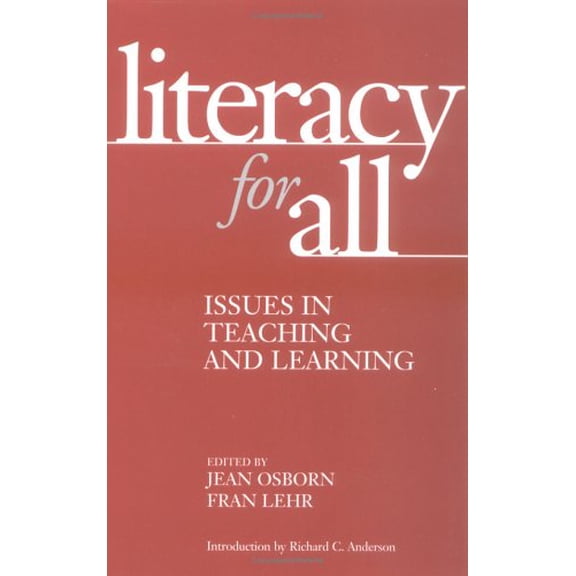 Pre-Owned Literacy for All: Issues in Teaching and Learning (Paperback) 1572303492 9781572303492