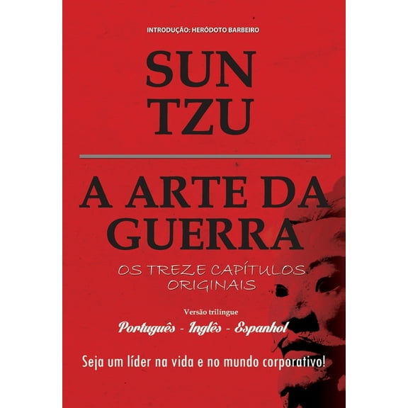 A Arte Da Guerra ( Portugues - Ingles - Espanhol ) (Paperback)