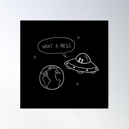 What A Mess Poster Wall Art, Modern Wall Decor For Living Room Bedroom, 17x17 UNFRAMED