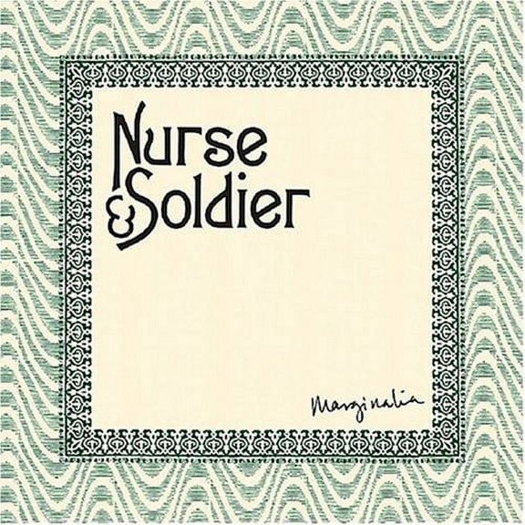 Nurse & Soldier - Marginalia - Music & Performance - CD