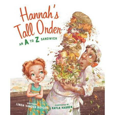 Hannah's Tall Order: An A to Z Sandwich (Best Sandwich Press Uk)