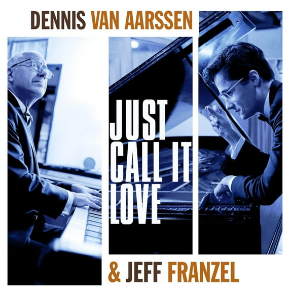Dennis Van Aarssen & Jeff Frenzel Just Call It Love (Vinyl Record)