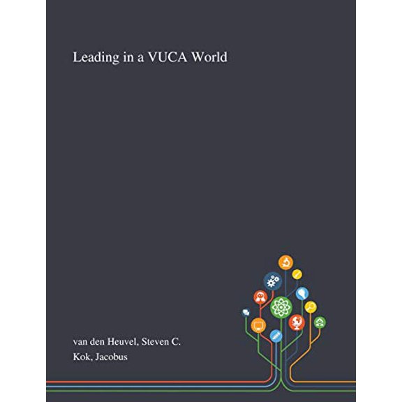 Leading in a VUCA World (Paperback)