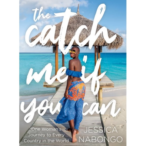 Pre-Owned The Catch Me If You Can: One Woman's Journey to Every Country in the World (Hardcover) 1426222262 9781426222269