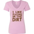 thumbnail image 3 of Inktastic I Like Playing in the Dirt Women's V-Neck T-Shirt, 3 of 5