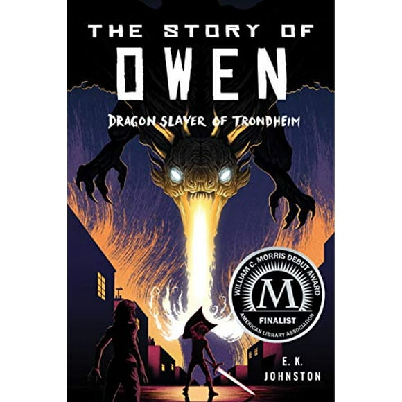 The Story of Owen: Dragon Slayer of Trondheim