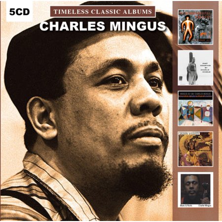 CHARLES MINGUS - TIMELESS CLASSIC ALBUMS (5 CD) (Charles Mingus Best Albums)