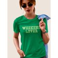 thumbnail image 2 of "Weekend Lover" Trendy Quote Women Kelly Green T-Shirt, Female Medium, 2 of 4