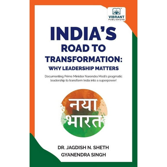 India's Road to Transformation: Why Leadership Matters, (Paperback)