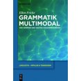 thumbnail image 3 of Grammatik Multimodal (Linguistik - Impulse and Tendenzen) (German Edition), 3 of 3