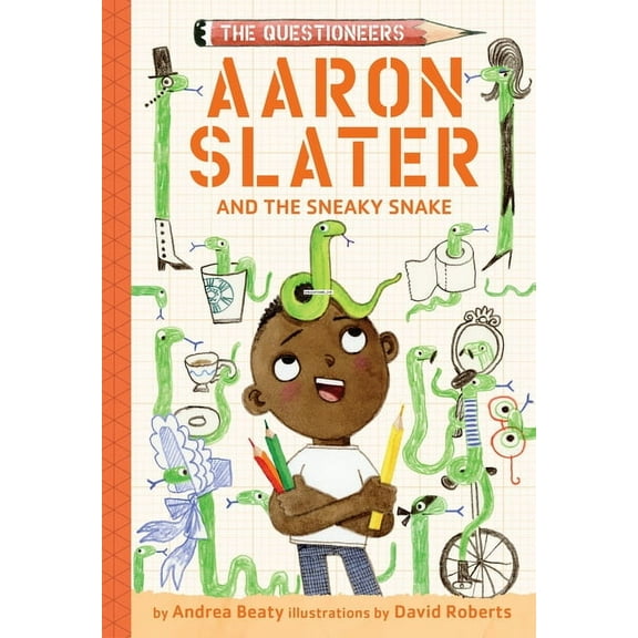 Questioneers Aaron Slater and the Sneaky Snake: The Questioneers Book #6, (Paperback)