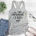 thumbnail image 2 of I Was Normal 3 Kids Ago Tank Top, Ladies Racerback Tank Top, Mom Tank, Mom Of 3 Tank, Silver Gray, Small, 2 of 3