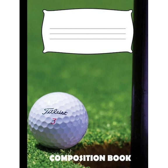 Composition Book: Golf Composition Notebook Wide Ruled (Paperback)