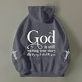thumbnail image 5 of God Is Still Writing Your Story Hoodies for Women Long Sleeve Christian Hooded Sweatshirt with Pockets Pullover Tops, 5 of 6
