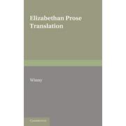 Elizabethan Prose Translation (Paperback)
