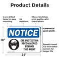 thumbnail image 2 of (2 Pack) Eye Protection Recommended Beyond OSHA Notice Sign 24 Inch X 18 Inch Plastic Sign, Weather Resistant, UV Protected for Workplace, Business, and Construction Site, Made in the, 2 of 8