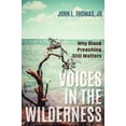 thumbnail image 2 of Voices in the Wilderness: Why Black Preaching Still Matters, 2 of 4