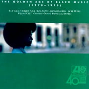 Golden Age Of Black Music 1970-1975